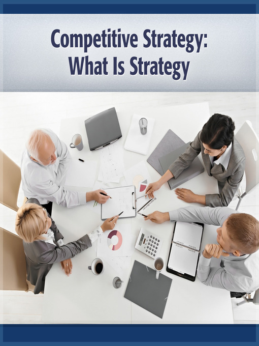 Title details for Competitive Strategy by Michael Porter - Available